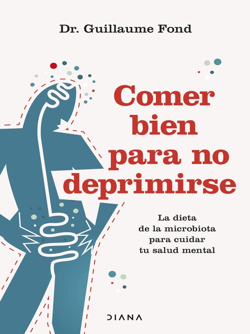 Title details for Comer bien para no deprimirse by Guillaume Fond - Wait list